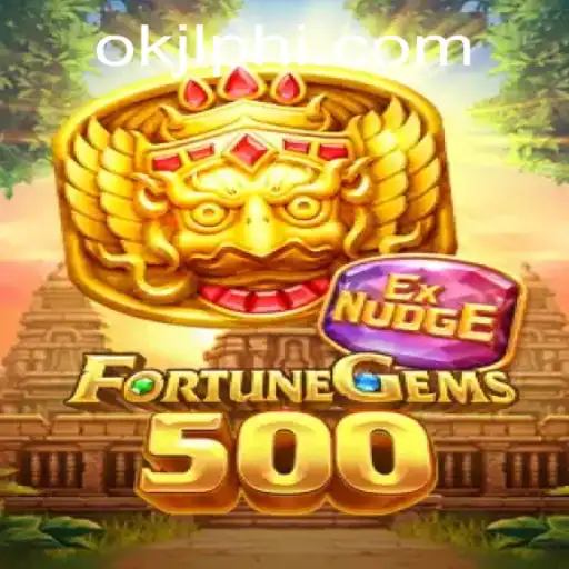 Explore the Thrilling World of FortuneGems500 at OKJL.COM