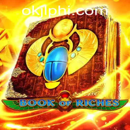 Explore the Thrilling World of BookofRiches on OKJL.COM